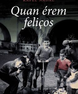 Quan érem feliços